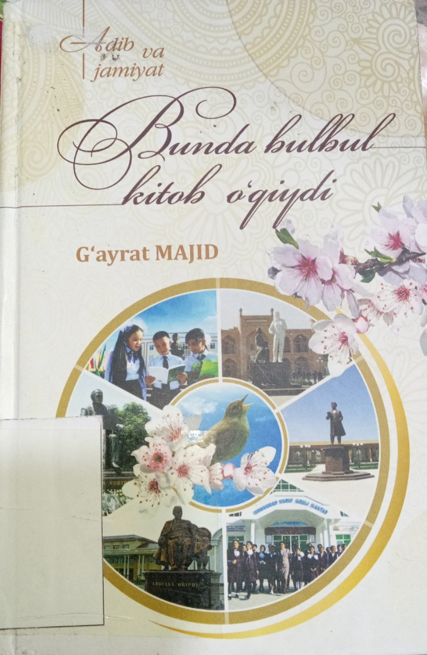 G'ayrat Majidning "Bunda bulbul kitob o'qiydi" kitobi.